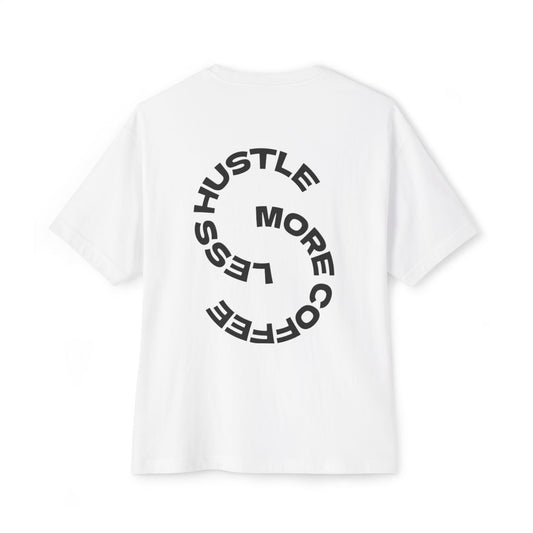 Hustle More Less Coffee take a sip
